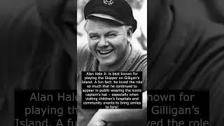 🚢 Alan Hale Jr. &ndash; The Real-Life Skipper! Fun Fact You Didn&rsquo;t Know