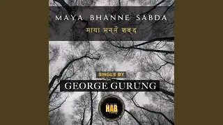 Maya Bhanne Sabda