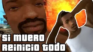 GTA: San Andreas | SI MUERO REINICIO TODO 😂