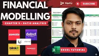 Zomato Financial Modelling || Chapter 9 - Ratio Analysis || eternal LTD