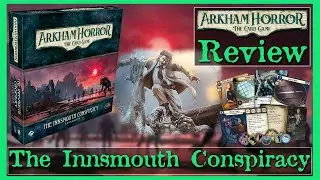 The Innsmouth Conspiracy Review and Unboxing 2020! (NO SPOILERS) ► Arkham Horror the Card Game
