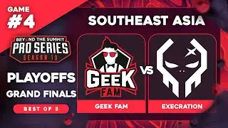Geek Fam vs Execration Game 4 - BTS Pro Series 13 SEA: Grand Finals w/ Ares & Danog