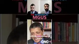 Risk Stratification for MGUS | Dr. S. Vincent Rajkumar | Oncology Brothers