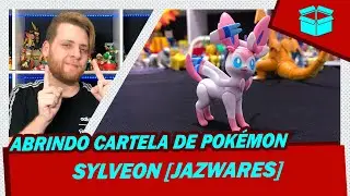 ABRINDO CARTELAS DE POK&Eacute;MON | SYLVEON | JAZWARES WAVE 6 | SUNNY BRINQUEDOS | #ESFERATOY