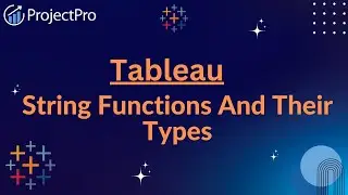 Tableau String Functions And Their Types