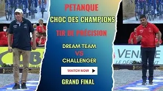 Le Grand finale du choc des Champions pétanque !!