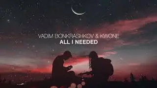 FUTURE RAVE 2022 | Vadim Bonkrashkov & KWONE - All I Needed (Official Music Video)