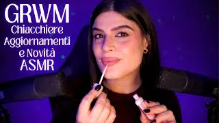 CHIACCHIERIAMO! Resoconto del 2024 e NOVITA' del 2025 | GRWM Whispering ASMR