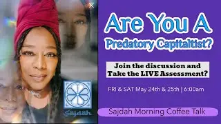 Are You A Predatory Capitalist? Part 1
