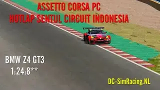 Assetto Corsa PC - Hotlap Sentul Circuit (Indonesia) - BMW Z4 GT3 - 1:24:8**
