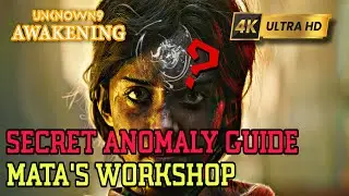 UNKNOWN 9: AWAKENING Guide | Hidden Anomaly Location Guide (Mata's Workshop Exit)