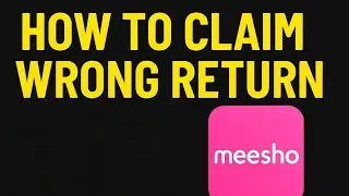 Yeh Sirf Seller Samajh Sakta Hai 💔 | MEESHO Wrong Return Claim Guide