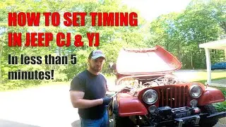 How To Set Timing in Jeep CJ & YJ - Quick and Easy!