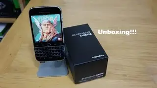 BlackBerry Classic Unboxing & Hands-on