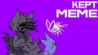 • KEPT • MEME •FW •