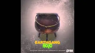 EarthGang #MOJO FEAT. L$M11 of FKB Prod by SykSense