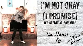 EMO PUNK TAP DANCE - I'M NOT OKAY (MY CHEMICAL ROMANCE) - Jenne - The Punk Rock Tap Dancer