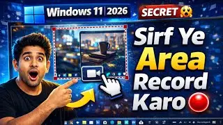 Windows 11 Me Sirf Ek Part Screen Record Kaise Kare 🔴 (Secret Feature)