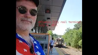 Arrival at Atlantic City Rail terminal 7/4/2025