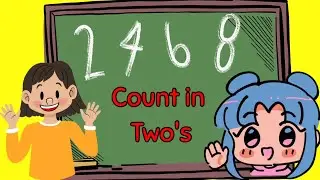 Number Song | Counting in Twos | Skip counting | 2468 | Count in 2s | Multiples of 2 | Multiply by 2