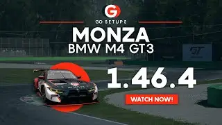 Monza 1.46.4 - BMW M4 GT3 - GO Setups | ACC