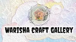 ⭐Warisha craft gallery  is live ⭐