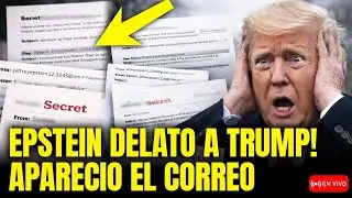 🚨 TRUMP YA NO PUEDE NEGARLO! AL FIN aparece EMAIL de EPSTEIN que lo CONDENA