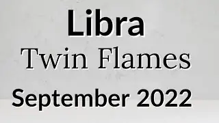 LIBRA Twin Flames 🔥 September 2022 🔥 Dreams Of Reunion And Communication Coming True