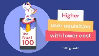 TrafficGuard Mobile Apps | The Next 100