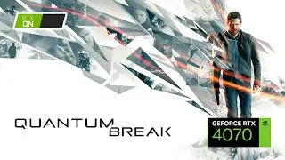 Quantum Break | RTX 4070 | 4K, 1440p, 1080p | Ryzen 7 5700X | Производительность ПК