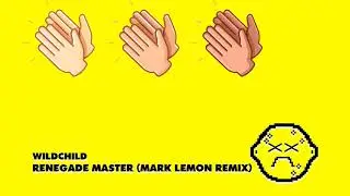 Wildchild   Renegade Master (Mark Lemon Remix)