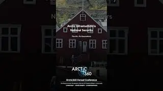 Arctic Infrastructure is National Security