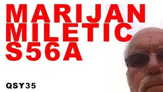 QSY35: Marijan Miletic, S56A, radio amater.