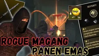ROGUE MAGANG MODE BANTAI NIH! PANEN EMAS, DEXTERITY - GOLD AND GLORY