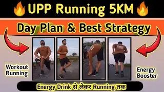 UPP Running 5 KM Best Strategy 🔥 || Workout, Warmup, Energy Drink