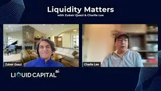Liquidity Matters | Ep 3 - A chat with Charlie Lee, Founder of LiteCoin