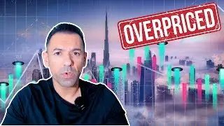 Dubai Real Estate Market OVERPRICED: Here&rsquo;s the Truth No One Tells You