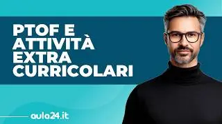 PTOF e Attività Extracurriculari
