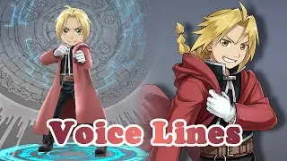 The Alchemist Code - Edward Voice Lines || Fullmetal Alchemist Collab