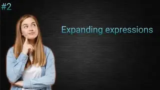 Expanding expressions | Algebra equations and inequalities | GRE | Gre abroad |