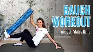 Bauchtraining mit der Pilates Rolle – für einen starken, stabilen Core