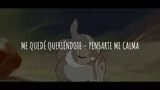 Me Quedé Queriéndote - Pensarte me Calma (video lyric oficial)