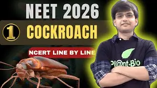 COCKROACH Class11 NEET 2026 One-shot | EP-1 | Read NCERT Line By Line
