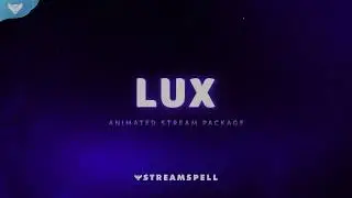 Lux Animated Stream Overlay Package by StreamSpell