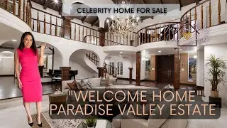 Celebrity Home For Sale In Paradise Valley