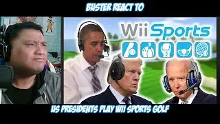 Buster Reaction to | US Presidents Play Wii Sports Golf