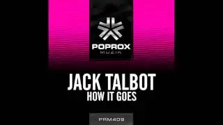 Jack Talbot - How it Goes (April 28th)