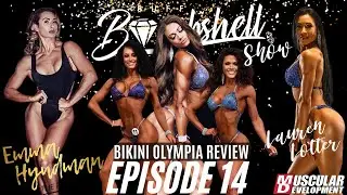 Bikini Olympia Review | Buff Bombshell Show | Ep. 14 | Emma Hyndman & Lauren Lotter