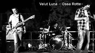 Velut Luna Ossa Rotte.avi