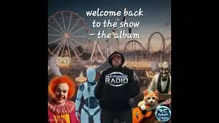 11 SONGS! WELCOME BACK TO THE SHOW - THE ALBUM (written by Robert Crego)
